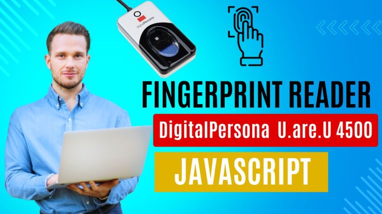 Fingerprint Reader DigitalPersona U.are.U 4500 Integration with Web HTML/Javascript